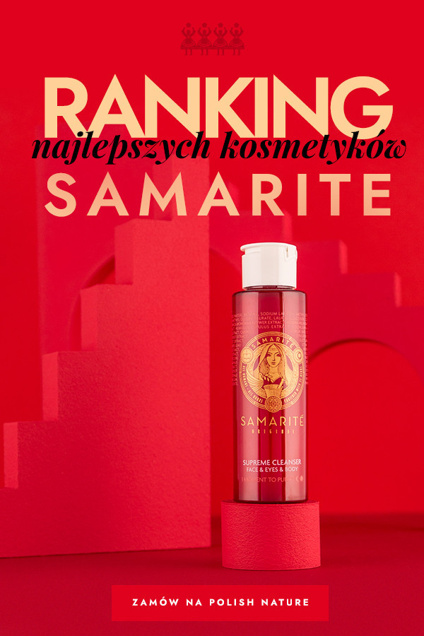 Ranking najlepszych kosmetyków marki Samarité